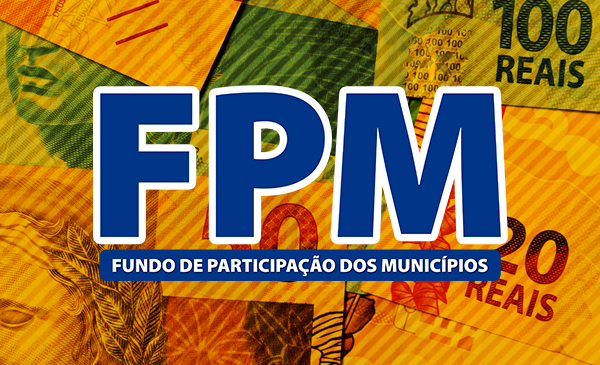 CNM: Última parcela do FPM de junho será depositada na quarta-feira e soma R$ 2,7 bilhões