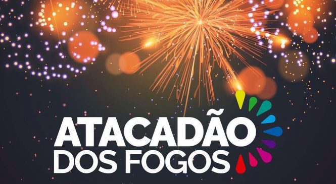 Atacadão dos Fogos emite Nota de Esclarecimentos
