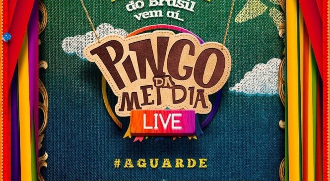 Live do Pingo da Mei Dia acontecerá no canal Mossoró Cidade Junina no Youtube, com apresentação ao vivo de vários artistas Mossoroenses