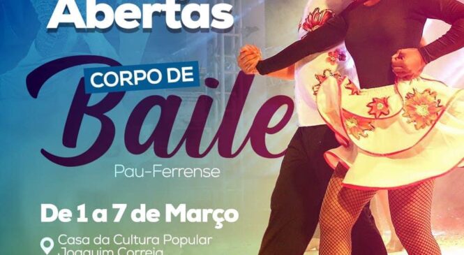 Secretaria Municipal da cultura de Pau dos Ferros abre inscrições para o corpo de baile Pau-ferrense