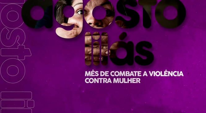 Prefeitura de Água Nova/RN, faz alerta sobre o “Agosto Lilás”, campanha de enfrentamento à violência doméstica e familiar contra a mulher