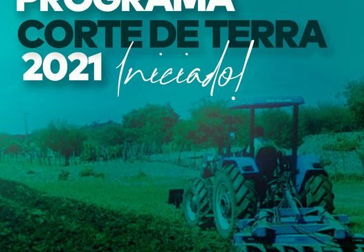 Secretaria de Agricultura e Meio Ambiente de Riacho de Santana-RN, inicia o Programa Corte de Terra 2021