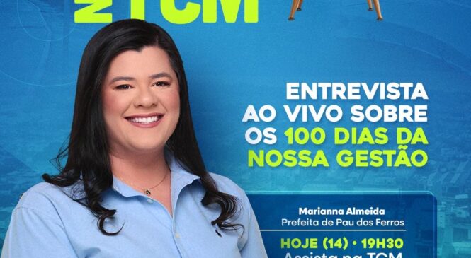 Prefeita Marianna Almeida participa de entrevista na TCM nesta segunda-feira (14), às 19h30