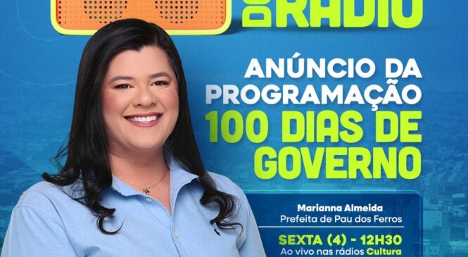 Prefeita Marianna Almeida lança programação dos 100 Dias do Governo em entrevista na Rádio