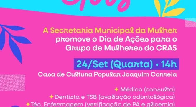 Evento “Para Elas” promove serviços para mulheres na primeira ação da Secretaria da Mulher de Pau dos Ferros