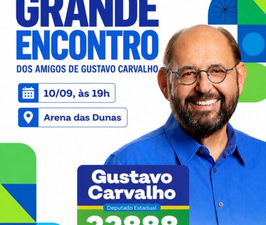 Gustavo Carvalho realiza Grande Encontro dos Amigos nesta quinta-feira, na Arena das Dunas
