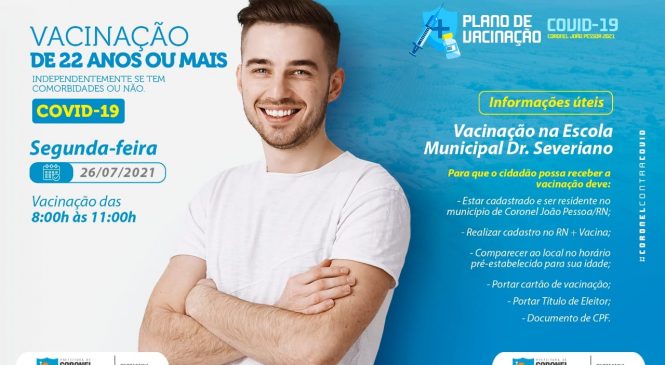 Cel. João Pessoa esta vacinando 22 anos ou mais e há três semanas consecutivas não registra nenhum caso Covid-19