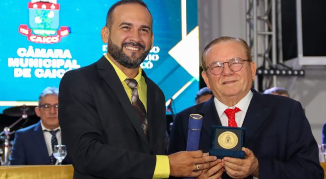 Em caicó, Jaime Calado é homenageado com comenda de honra ao mérito vila do Príncipe.