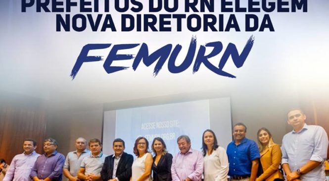 O Prefeito Dagoberto Bessa do município de Severiano Melo/RN integrará a nova Diretoria da FEMURN