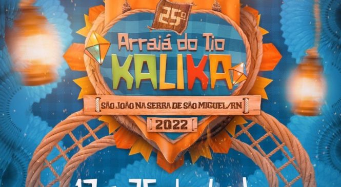 São João: Prefeitura de São Miguel anuncia realização do Arraia do Tio Kalika