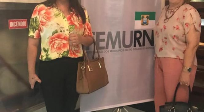 Prefeita Maria Helena participa de reunião promovida pela FEMURN e pela Frente Parlamentar Municipalista