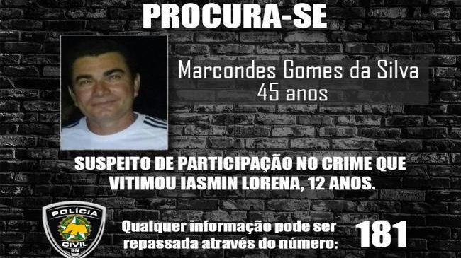 DCA procura suspeito de participar da morte de Iasmin Lorena