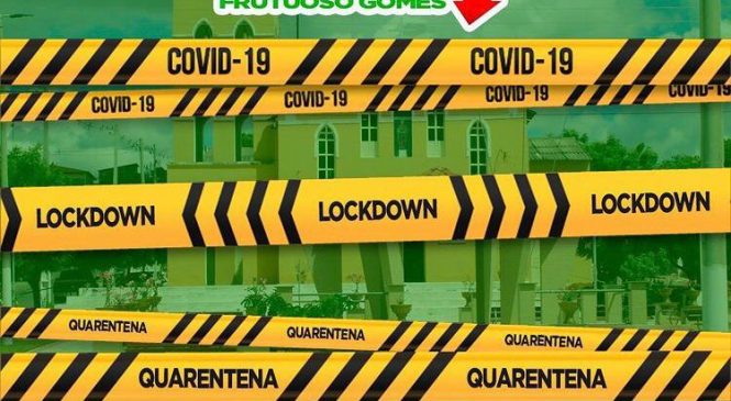 Prefeitura de Frutuoso Gomes determina Lockdown por 15 dias