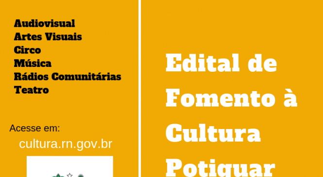 Fundação José Augusto lança Edital de Fomento à Cultura 2019 para seis segmentos artísticos-culturais do RN