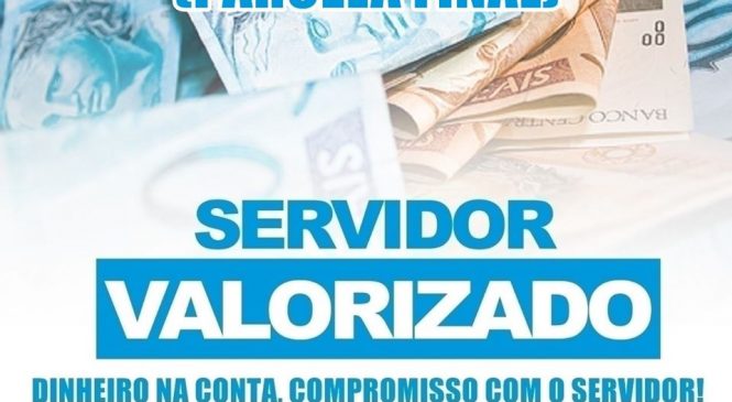 Prefeitura de Campo Grande/RN, realiza o pagamento da parcela final do 13º salário aos servidores efetivos do município