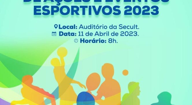 Prefeitura de Pau dos Ferros lançará Calendário de Ações e Eventos Esportivos 2023