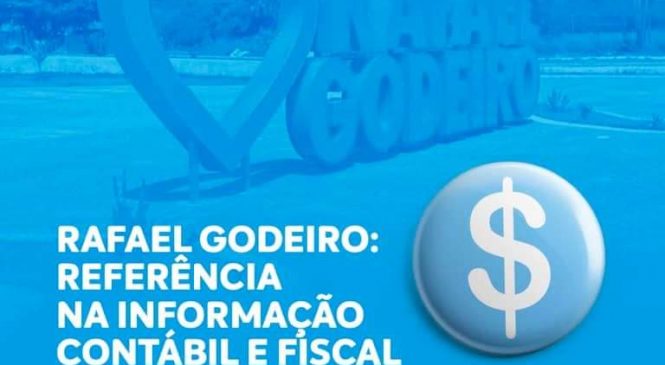 Rafael Godeiro/RN, é referência na informação contábil e fiscal, sendo a 2a melhor da região oeste e 13a melhor cidade do Rio grande do Norte