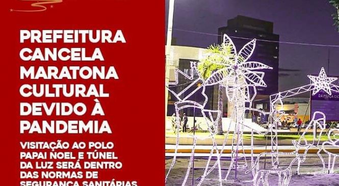 Em Mossoró/RN, a Prefeitura Municipal cancela maratona cultural devido a pandemia