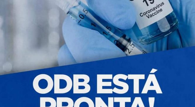 Prefeitura Municipal de Olho D’Água do Borges/RN, por meio da Secretaria Municipal de Saúde está preparada para receber as doses da Vacina contra o novo CoronaVírus