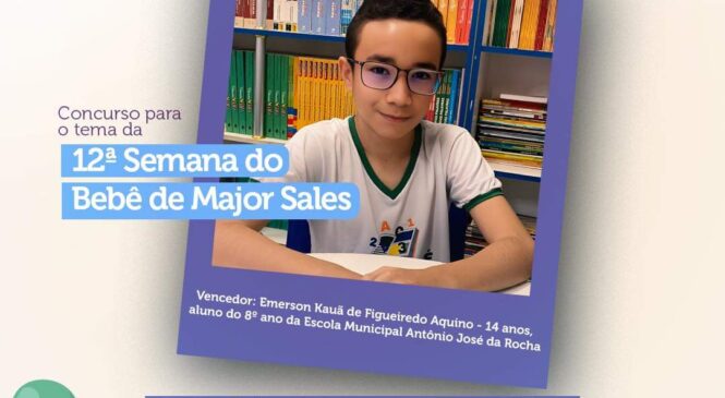 Major Sales realiza concurso para escolha do tema da Semana do Bebê 2022