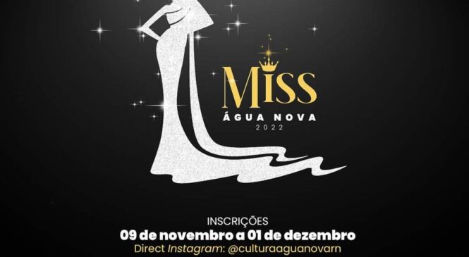 Água Nova lança oficialmente o concurso Miss Água Nova 2022