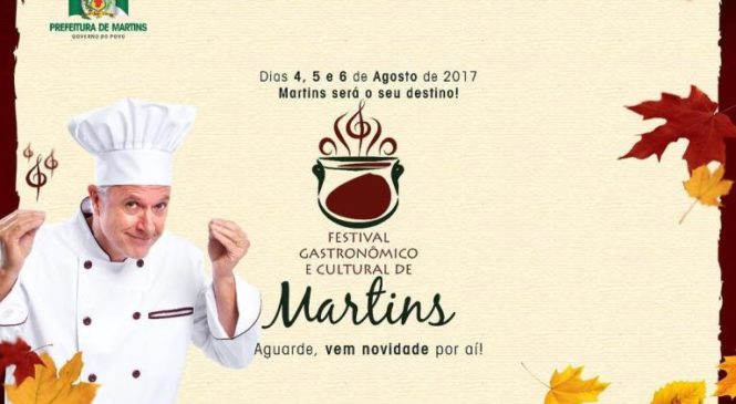 Festival de Gastronomia – Todos os caminhos levam a cidade de Martins