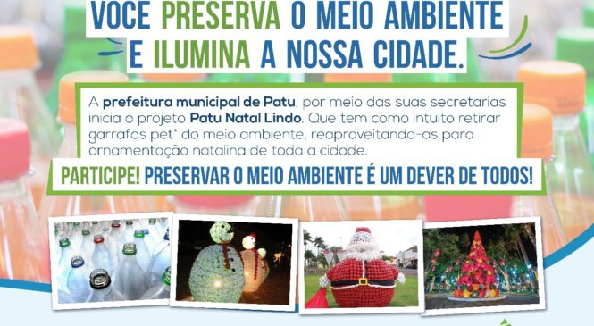 PROJETO DA PREFEITURA DE PATU, VISA PRESERVAR O MEIO AMBIENTE E DEIXAR A CIDADE AINDA MAIS BELA