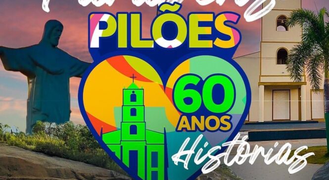 Prefeito Dr. Sabino Neto homenageia Pilões pelos seus 60 anos de história