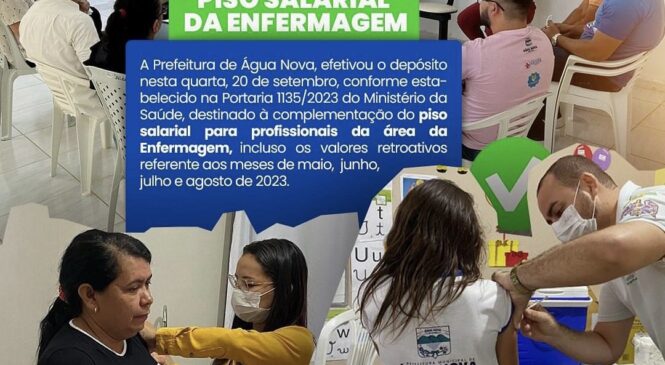 Prefeitura de Água Nova realiza pagamento do Piso salarial dos profissionais da enfermagem