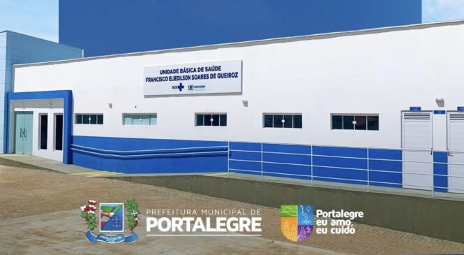 Portalegre se prepara para inauguração das novas instalações da UBS Francisco Edilson