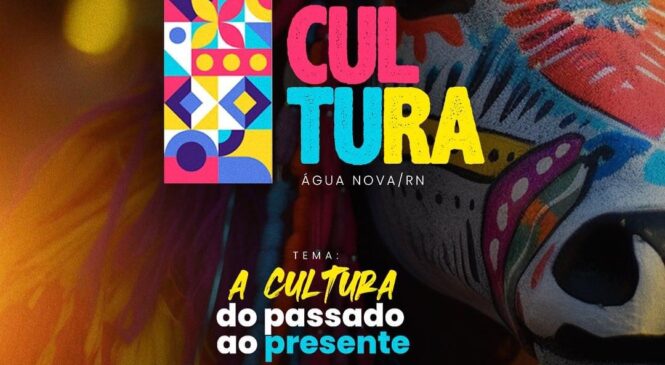 Em Água Nova acontecerá a III Semana Municipal da Cultura