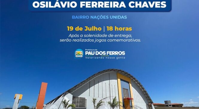 Prefeitura fará inauguração de Ginásio Poliesportivo no bairro Nações Unidas