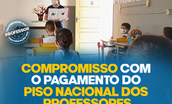 Prefeitura firma compromisso com o pagamento do piso nacional dos professores