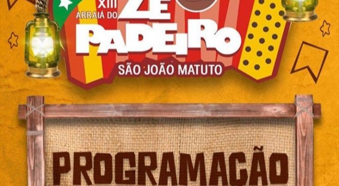 Confira a programação oficial do XIII Arraiá do Zé Padeiro da cidade de Itaú/RN