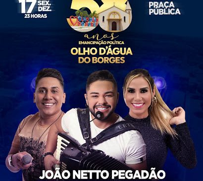 Hoje tem Festa de Emancipação Política de Olho D’água dos Borges/RN