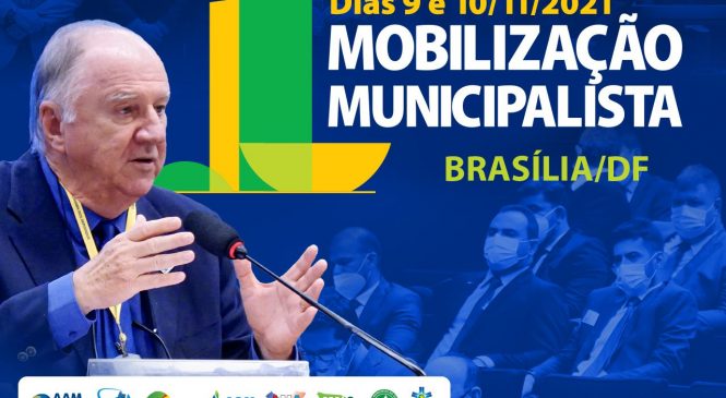 CNM convoca mobilização municipalista em Brasília nos dias 9 e 10 de novembro