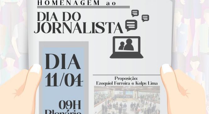 JORNALISTAS RECEBERÃO HOMENAGEM NESTA QUINTA-FEIRA NA ASSEMBLEIA
