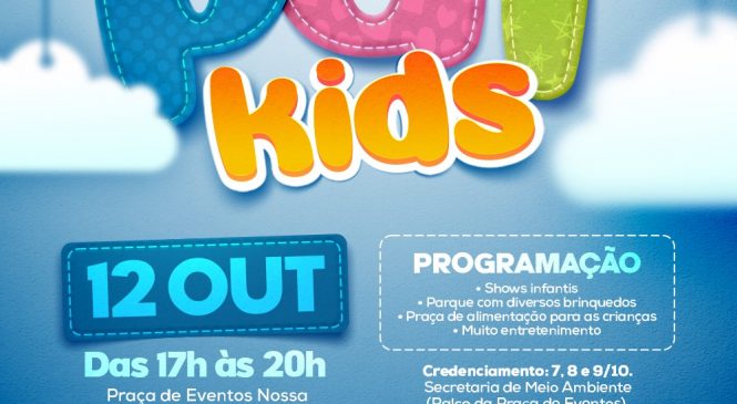 I PDF KIDS: Prefeitura irá celebrar Dia das Crianças proporcionando um universo de diversões na praça de eventos