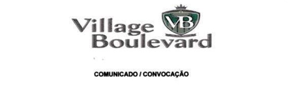 Comunicado do Village Boulevard para cliente e condôminos